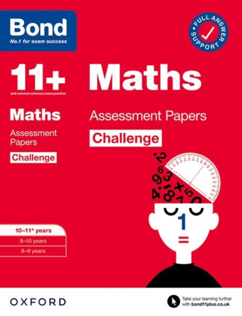 Book cover of: Bond 11+: Bond 11+ Maths Challenge Assessment Papers 10-11 years: Ready for the 2025 exam (for GL Assessment & other 11 plus exams). By: Paul Broadbent