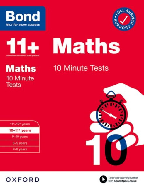 Book cover of: Bond 11+ 10 Minute Tests Maths 10-11 years: For 11+ GL assessment and Entrance Exams. By: Andrew Baines