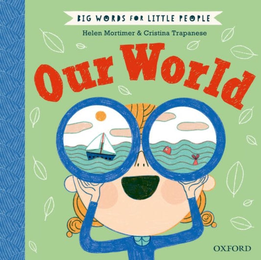 Book cover of: Big Words for Little People: Our World. By: Helen Mortimer