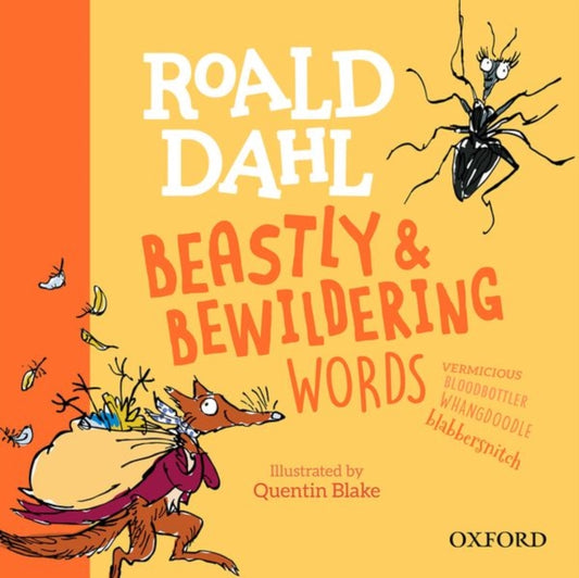 Book cover of: Roald Dahl's Beastly and Bewildering Words. By: Kay Woodward