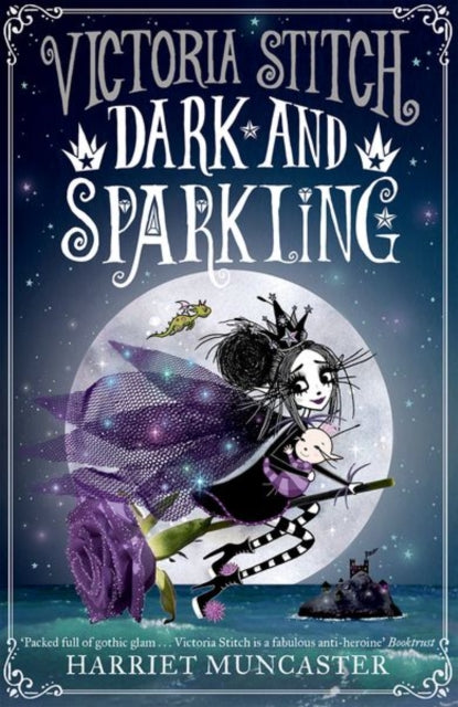 Book cover of: Victoria Stitch: Dark and Sparkling. By: Harriet Muncaster