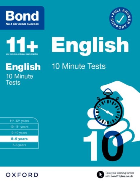 Book cover of: Bond 11+ English 10 Minute Tests with Answer Support 8-9 years (for GL Assessment & other 11 plus exams). By: Sarah Lindsay