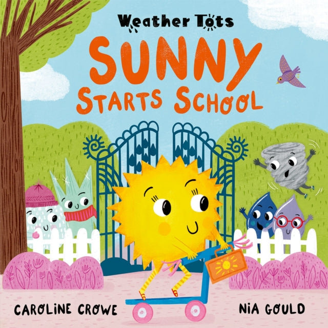 Book cover of: Weather Tots: Sunny Starts School