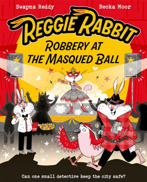 Reggie Rabbit: Robbery at the Masqued Ball