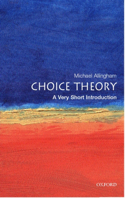 Book cover of: Choice Theory. By: Michael Allingham