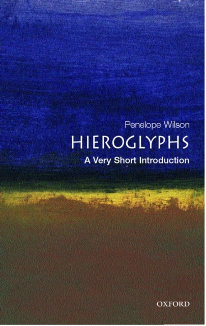 Book cover of: Hieroglyphs. By: Penelope Wilson