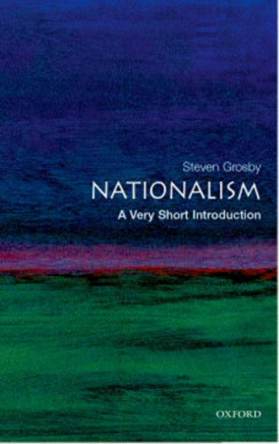 Book cover of: Nationalism. By: Steven Grosby