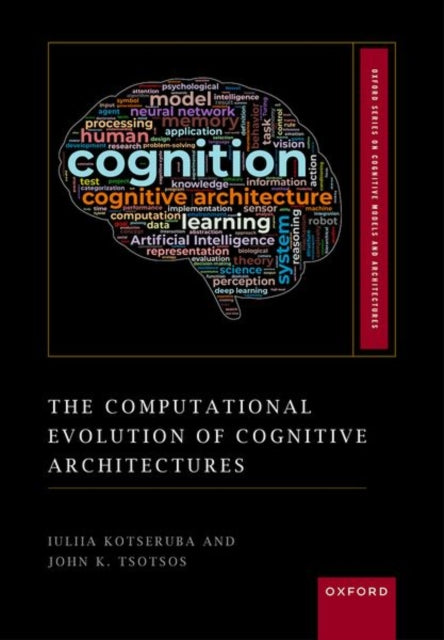 Book cover of: Computational Evolution of Cognitive Architectures