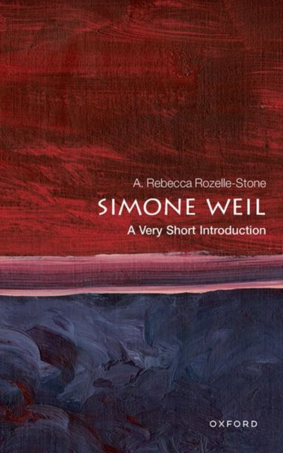 Book cover of: Simone Weil. By: A. Rebecca Rozelle-Stone