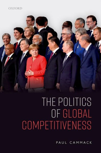 Book cover of: Politics of Global Competitiveness. By: Paul Cammack