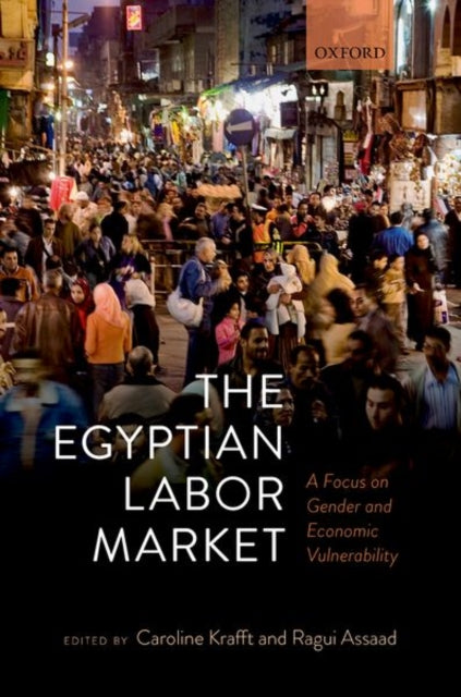Book cover of: Egyptian Labor Market. By: Caroline Krafft