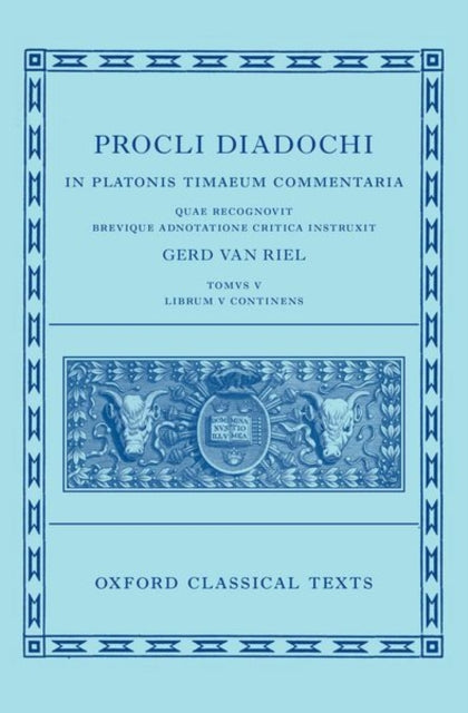Book cover of: Proclus: Commentary on Timaeus, Book 5 (Procli Diadochi, In Platonis Timaeum Commentaria). By: Gerd Van Riel