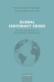 Book cover of: Global Legitimacy Crises. By: Thomas Sommerer