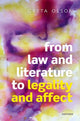 Book cover of: From Law and Literature to Legality and Affect. By: Greta Olson