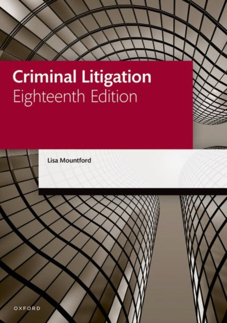 Book cover of: Criminal Litigation. By: Lisa Mountford