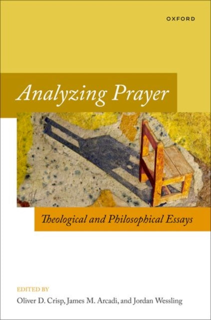 Book cover of: Analyzing Prayer. By: Oliver D. Crisp