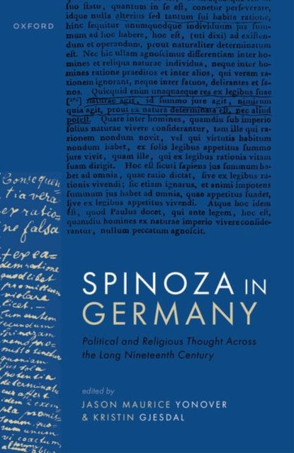 Book cover of: Spinoza in Germany. By: Jason Maurice Yonover