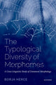 Book cover of: Typological Diversity of Morphomes. By: Borja Herce