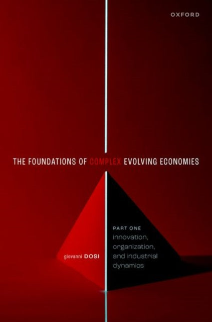 Book cover of: Foundations of Complex Evolving Economies. By: Giovanni Dosi