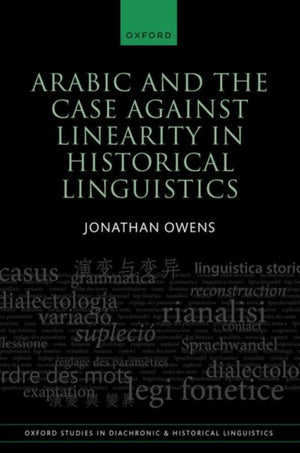 Arabic and the Case against Linearity in Historical Linguistics