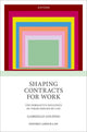 Book cover of: Shaping Contracts for Work. By: Gabrielle Elisabeth Golding