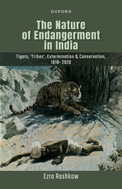 Book cover of: Nature of Endangerment in India. By: Ezra Rashkow
