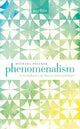 Book cover of: Phenomenalism. By: Michael Pelczar