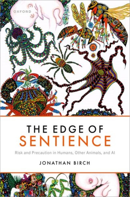 Book cover of: Edge of Sentience. By: Jonathan Birch