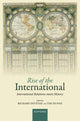 Book cover of: Rise of the International. By: Richard Devetak