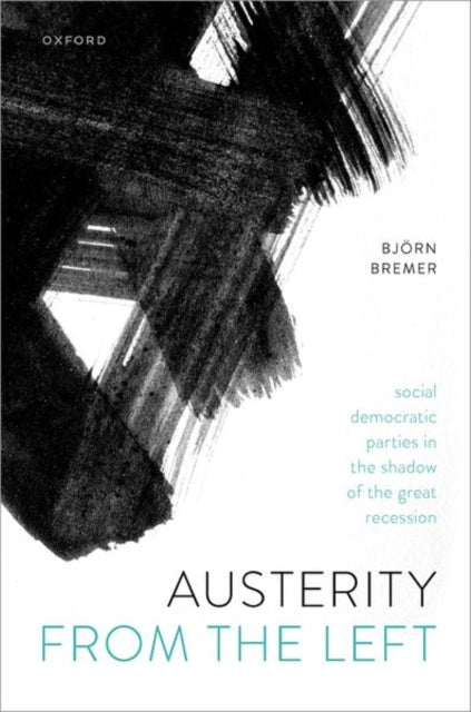 Book cover of: Austerity from the Left. By: Bjö Bremer