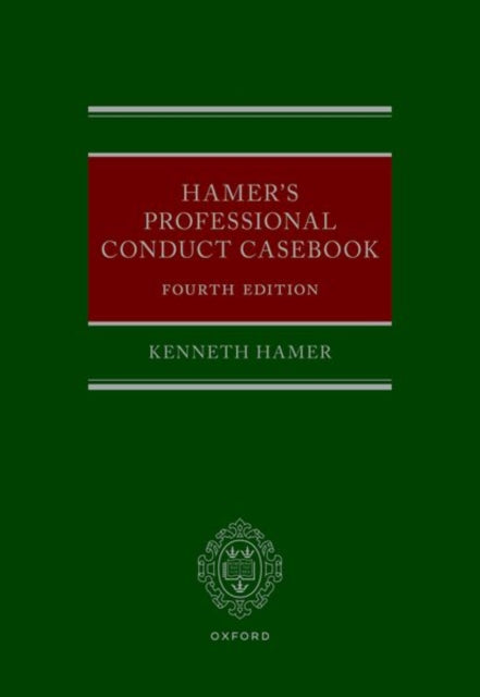 Hamer's Professional Conduct Casebook