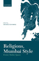 Book cover of: Religions, Mumbai Style. By: Michael Stausberg
