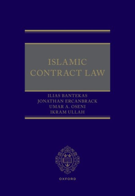 Book cover of: Islamic Contract Law. By: Ilias Bantekas