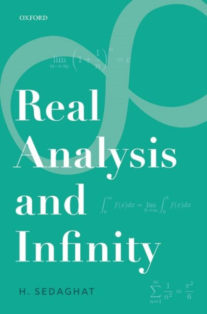 Book cover of: Real Analysis and Infinity. By: Hassan Sedaghat