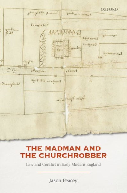 Book cover of: Madman and the Churchrobber. By: Jason Peacey