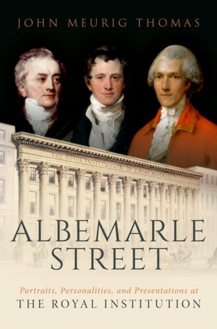 Book cover of: Albemarle Street. By: John Meurig Thomas