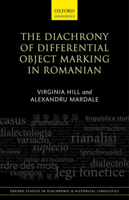 The Diachrony of Differential Object Marking in Romanian