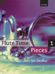 Book cover of: Flute Time Pieces 1. By: Ian Denley