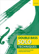 Book cover of: Double Bass Solo Techniques