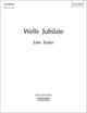 Book cover of: Wells Jubilate. By: John Rutter