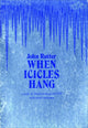 Book cover of: When Icicles Hang