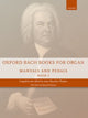 Book cover of: Oxford Bach Books for Organ: Manuals and Pedals, Book 2