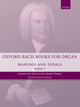 Book cover of: Oxford Bach Books for Organ: Manuals and Pedals, Book 3