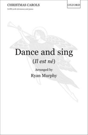 Dance and sing (Il est ne)