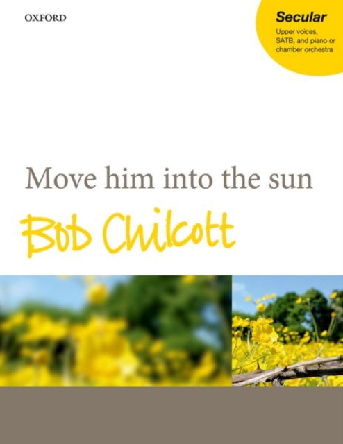 Book cover of: Move him into the sun