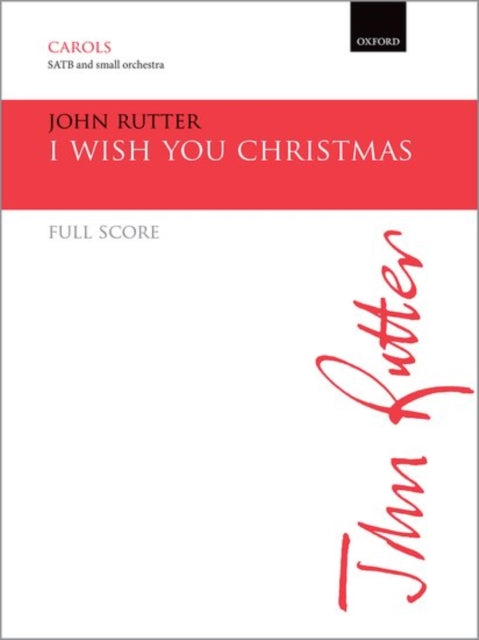 Book cover of: I wish you Christmas. By: John Rutter