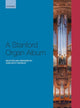 Book cover of: Stanford Organ Album
