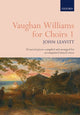 Book cover of: Vaughan Williams for Choirs 1