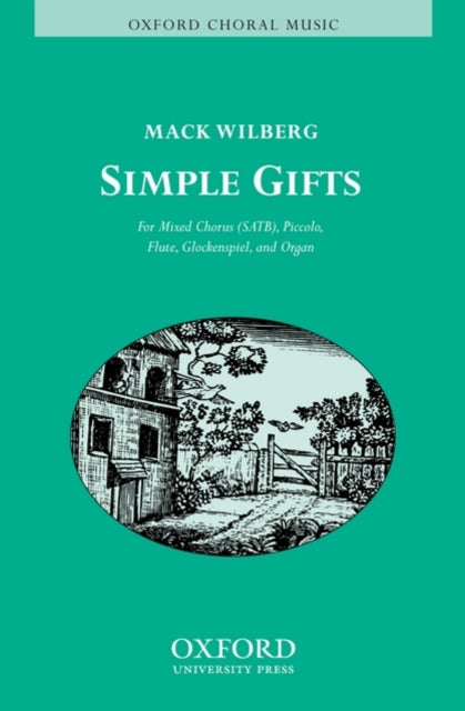 Book cover of: Simple Gifts. By: Mack Wilberg