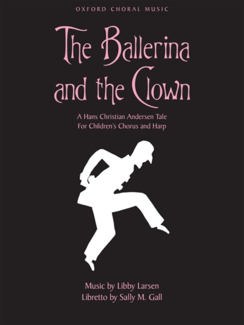 Book cover of: Ballerina and the Clown. By: Libby Larsen